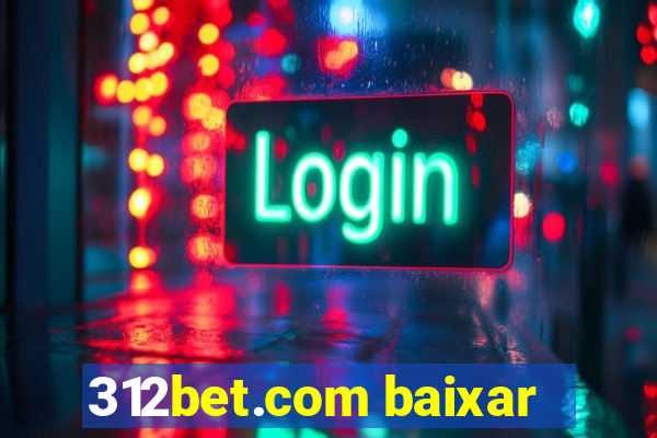 312bet.com baixar